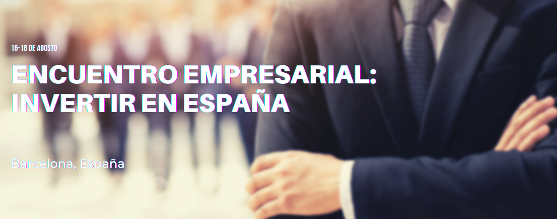  Encuentro Empresarial: invertir en España